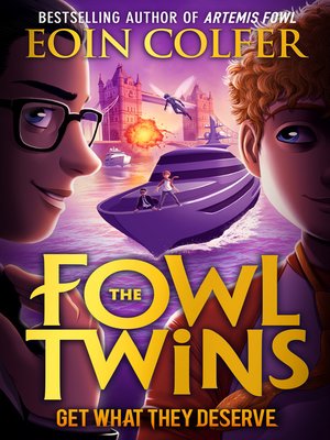 The Fowl Twins Get What They Deserve - ebook